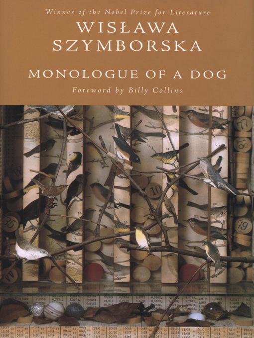 Title details for Monologue of a Dog by Wislawa Szymborska - Available